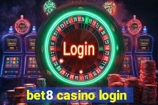 bet8 casino login